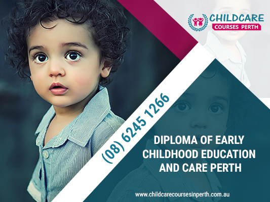 Join The Most Demanding Diploma in Childcare Course in Perth 