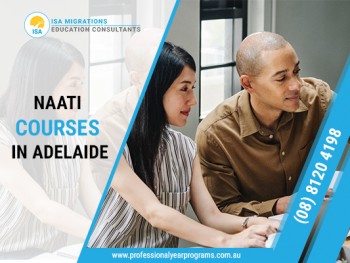 Best NAATI Apporved Courses in Adelaide For Better Opportunities 