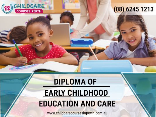 Uplift Your Career by Diploma of Early Childhood Education and Care
