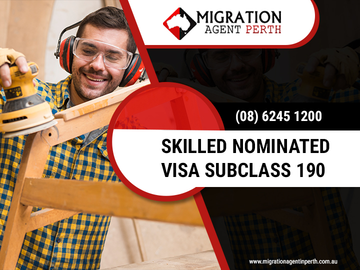 Skilled Nominated Visa Subclass 190 | Migration Consultant Perth