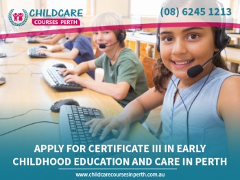 Are You Looking Best Certificate 3 Child Care Course Provider in Perth?