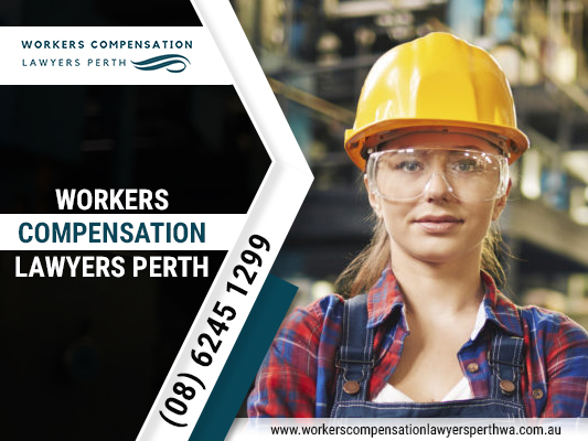 Workers Compensation Lawyers Perth help you to get the compensation claim