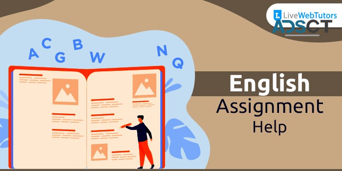 Fetch the English assignment Help service from LiveWebTutors at the nominal price