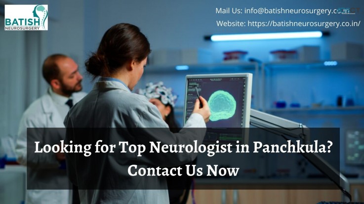 Looking for Top Neurologist in Panchkula? Contact Us Now