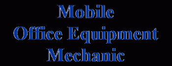 Mobile Office Equipment Mechanic