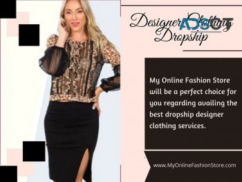 Dropship Designer Clothes and Earn More!