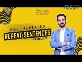 Practice Repeat Sentence for April 2021 - Most Repeated Repeat Sentences