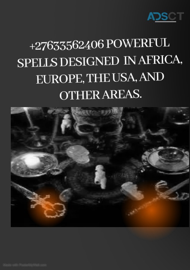 +27633562406 POWERFUL SPELLS DESIGNED BY MAMA KASAGA IN AFRICA, EUROPE, THE USA, AND OTHER AREAS.