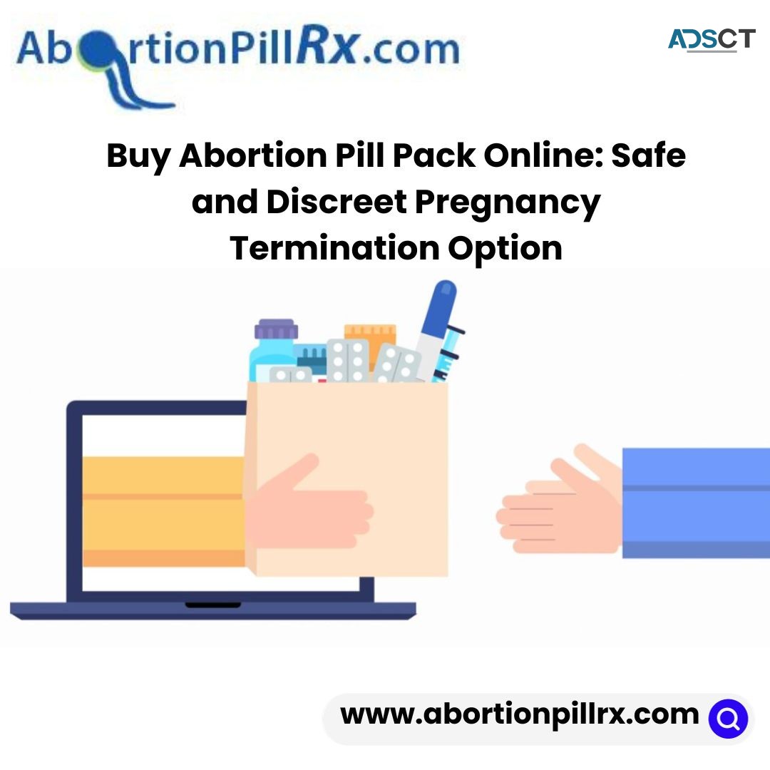 Buy Abortion Pill Pack Online: Safe and Discreet Pregnancy Termination Option