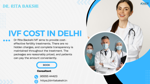 Affordable IVF Cost in Delhi – Dr. Rita Bakshi’s Clinic
