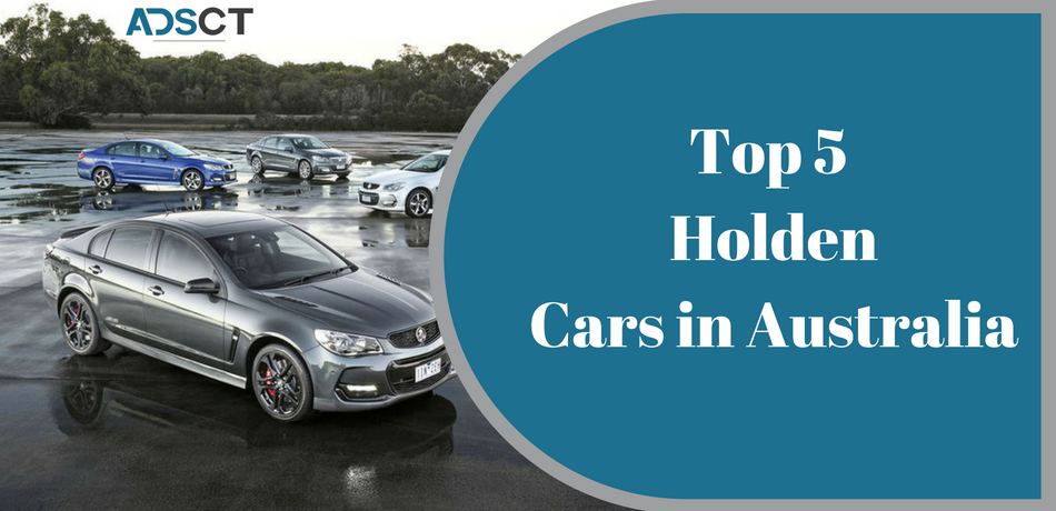 Top 5 Holden Cars in Australia