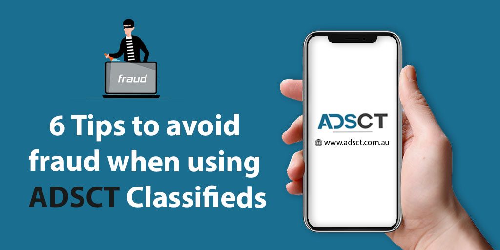 6 Tips to avoid fraud when using ADSCT Classifieds